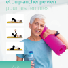 Brochure sur la vessie et le plancher pelvien (femmes)